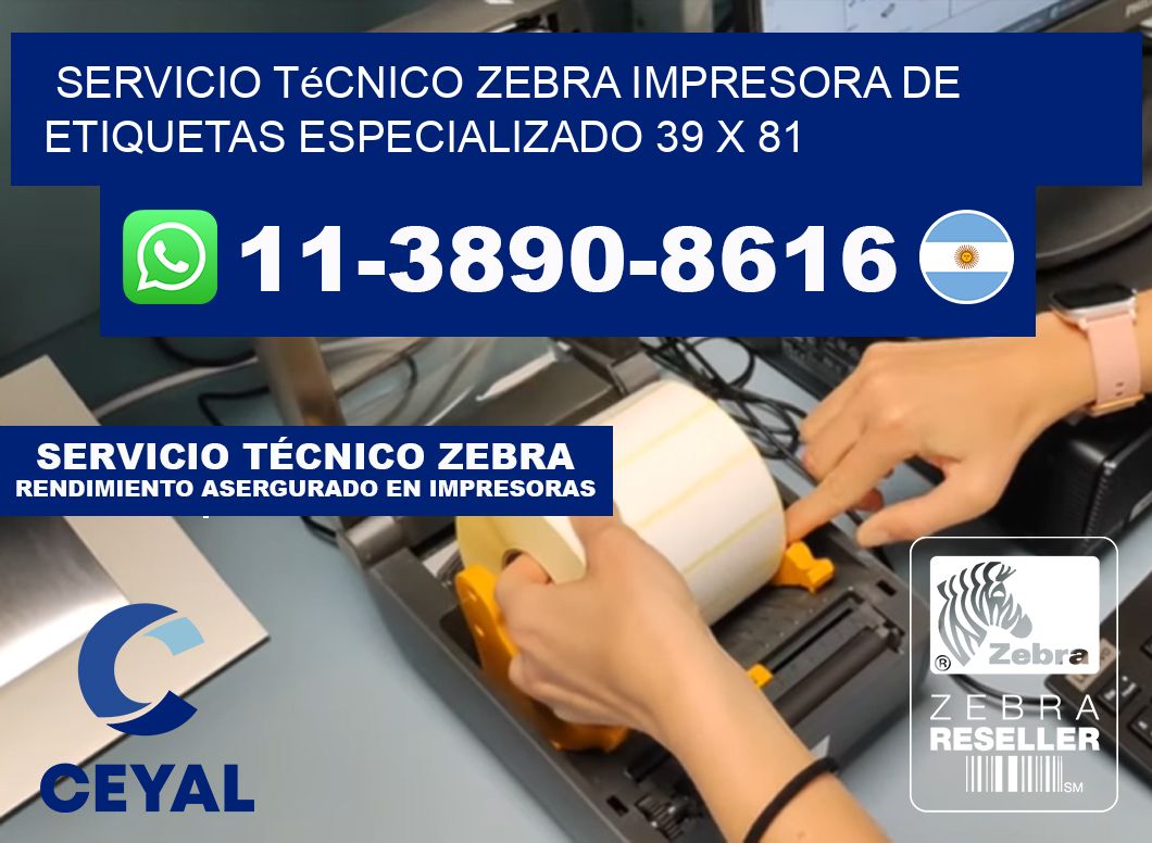 Servicio Técnico Zebra Impresora de Etiquetas Especializado 39 x 81