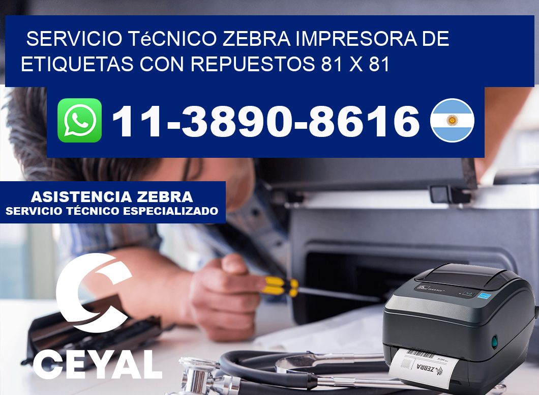 Servicio Técnico Zebra Impresora de Etiquetas con Repuestos 81 x 81
