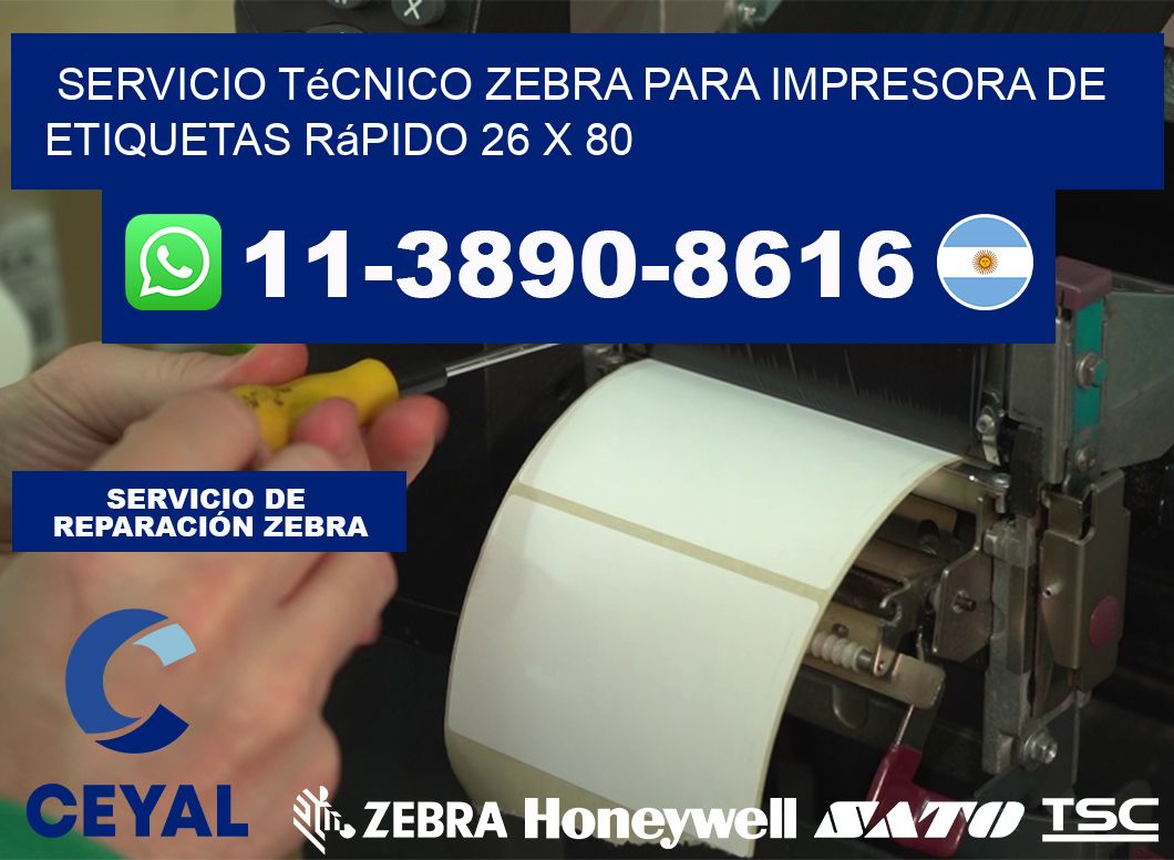 Servicio Técnico Zebra para Impresora de Etiquetas Rápido 26 x 80