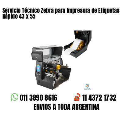 Servicio Técnico Zebra para Impresora de Etiquetas Rápido 43 x 55