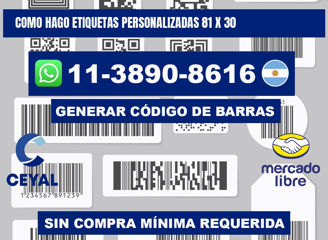como hago etiquetas personalizadas 81 x 30