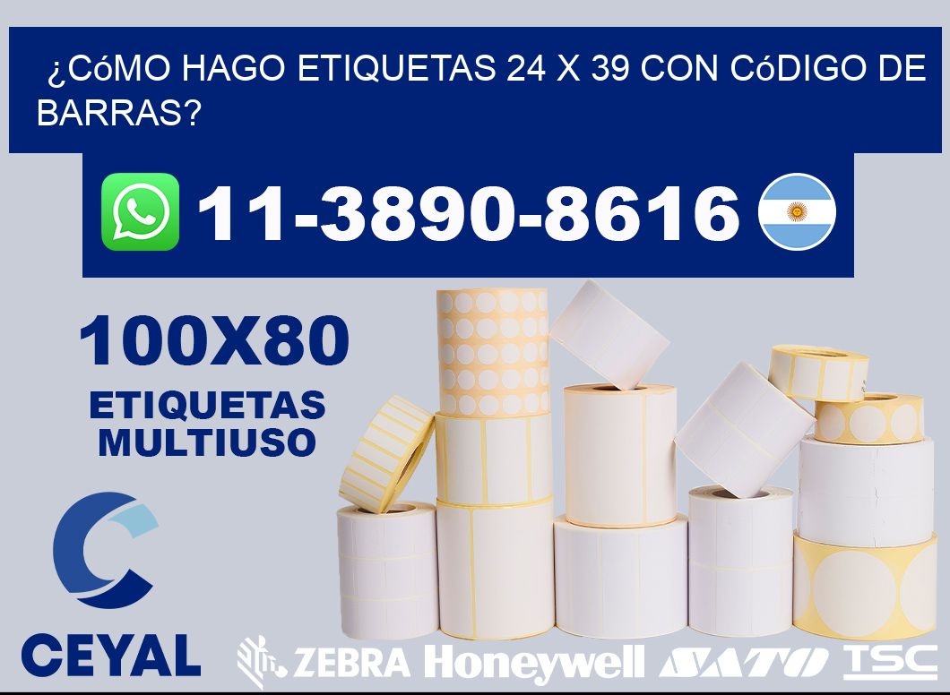 ¿Cómo hago etiquetas 24 x 39 con código de barras?