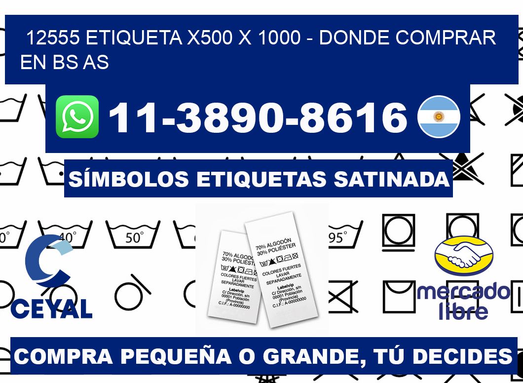 12555 etiqueta x500 x 1000 - Donde Comprar en bs as