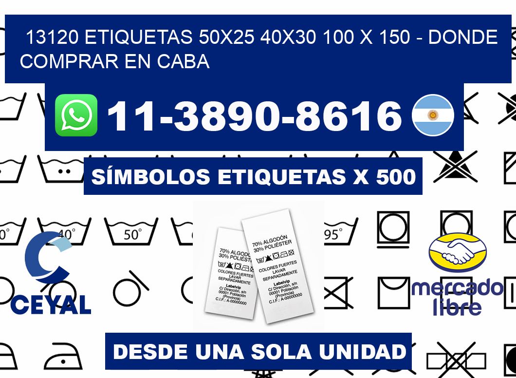 13120 etiquetas 50x25 40x30 100 x 150 - Donde Comprar en Caba