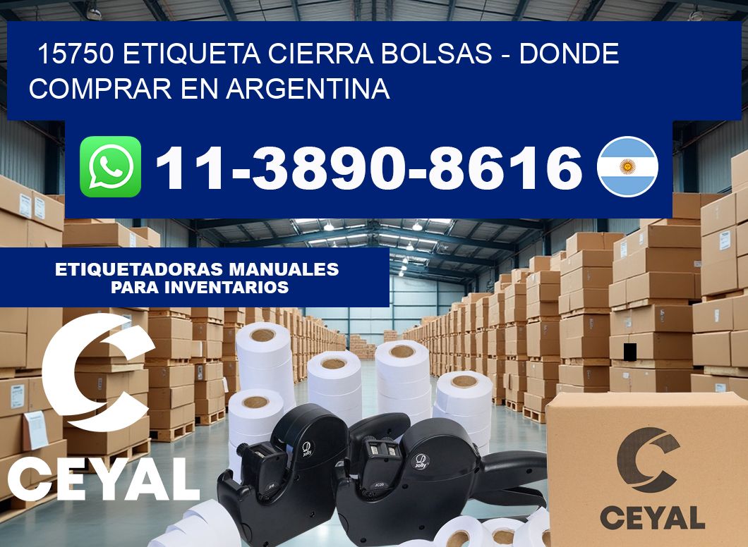 15750 etiqueta Cierra Bolsas – Donde Comprar en Argentina