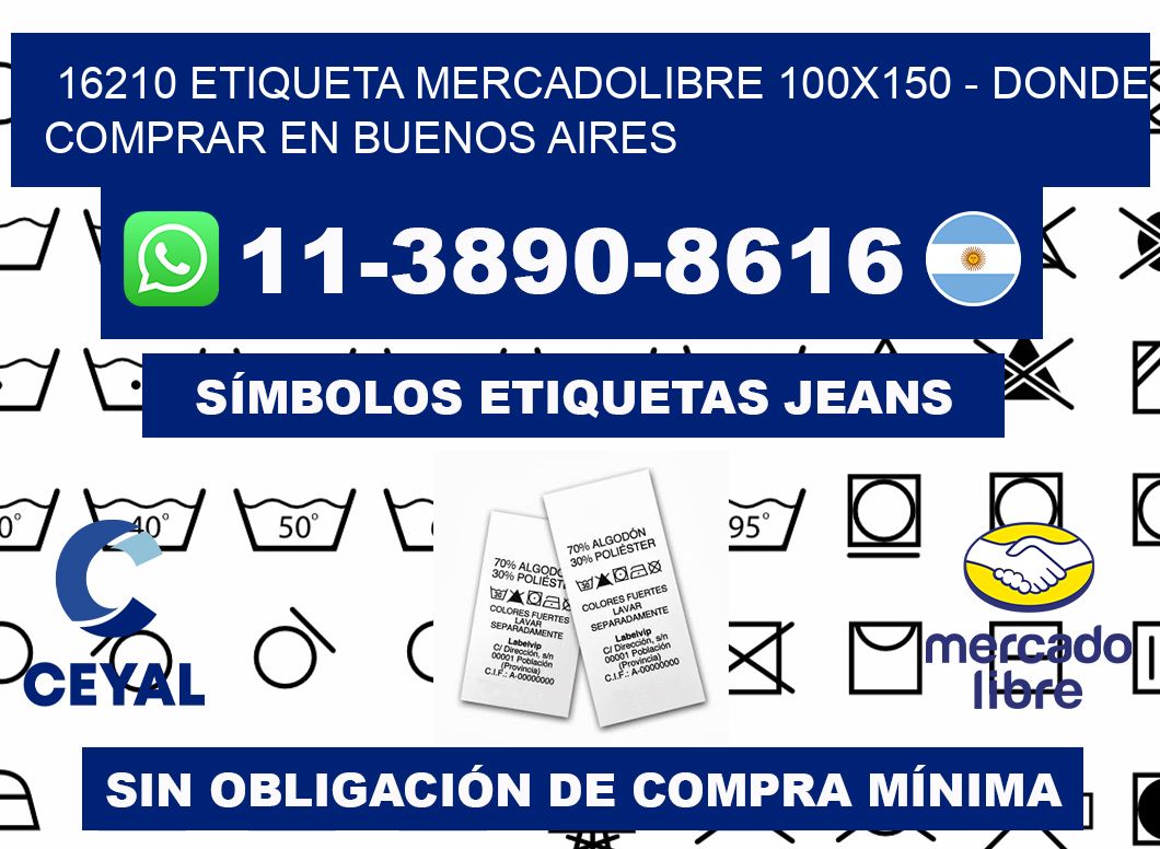 16210 etiqueta MercadoLibre 100x150 - Donde Comprar en Buenos Aires