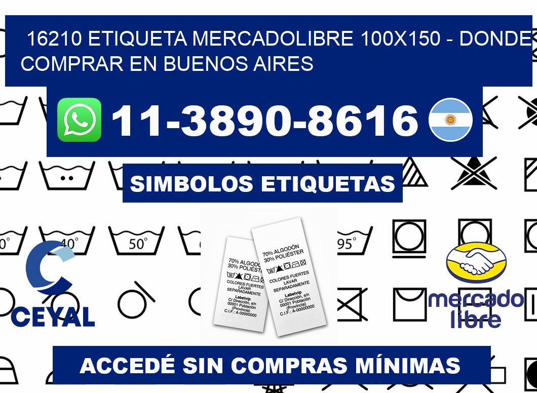 16210 etiqueta MercadoLibre 100x150 - Donde Comprar en Buenos Aires