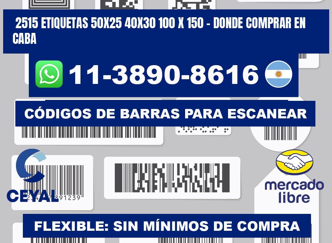 2515 etiquetas 50x25 40x30 100 x 150 - Donde Comprar en Caba