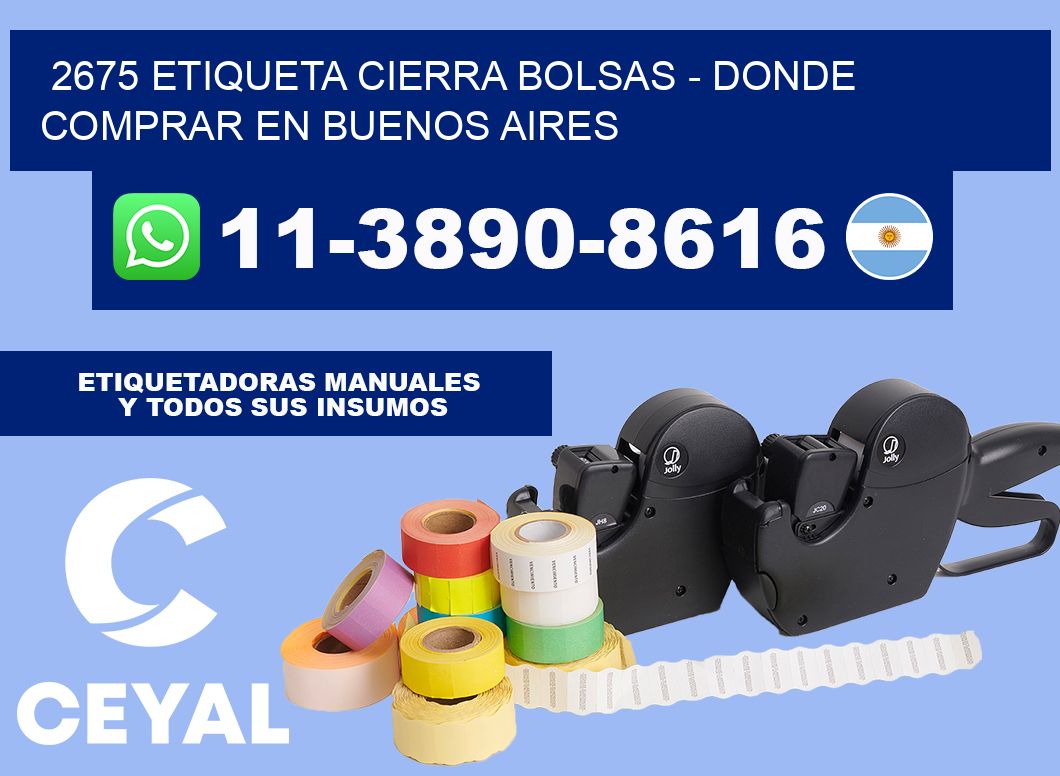 2675 etiqueta Cierra Bolsas - Donde Comprar en Buenos Aires