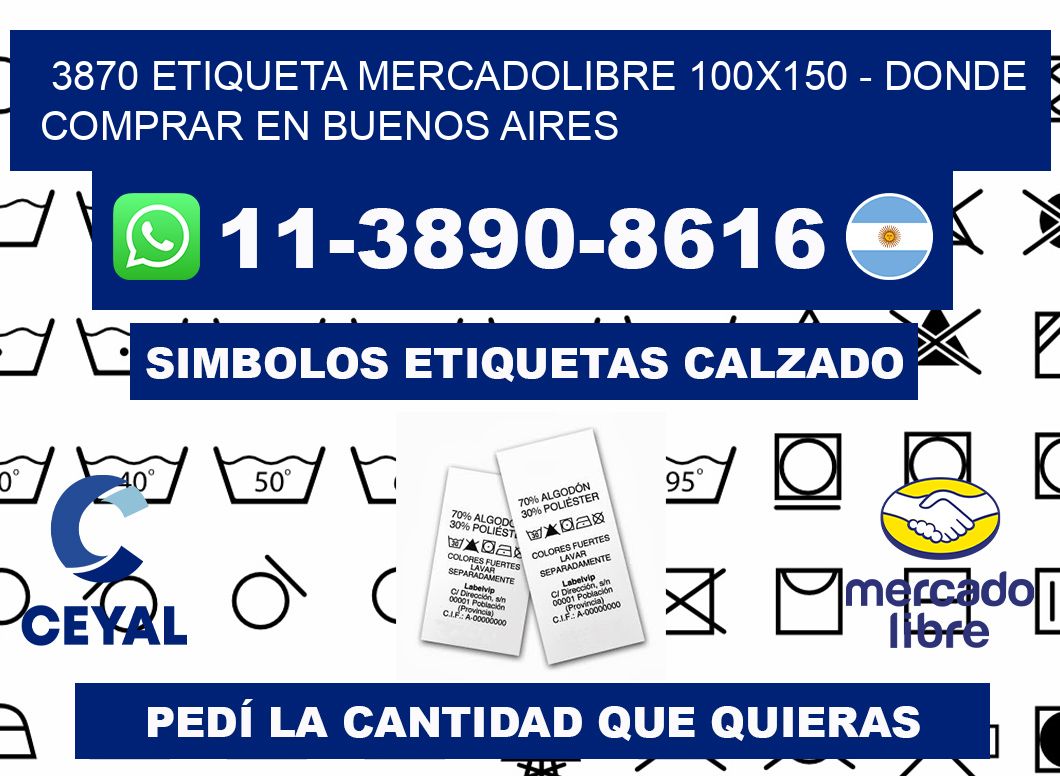 3870 etiqueta MercadoLibre 100x150 - Donde Comprar en Buenos Aires