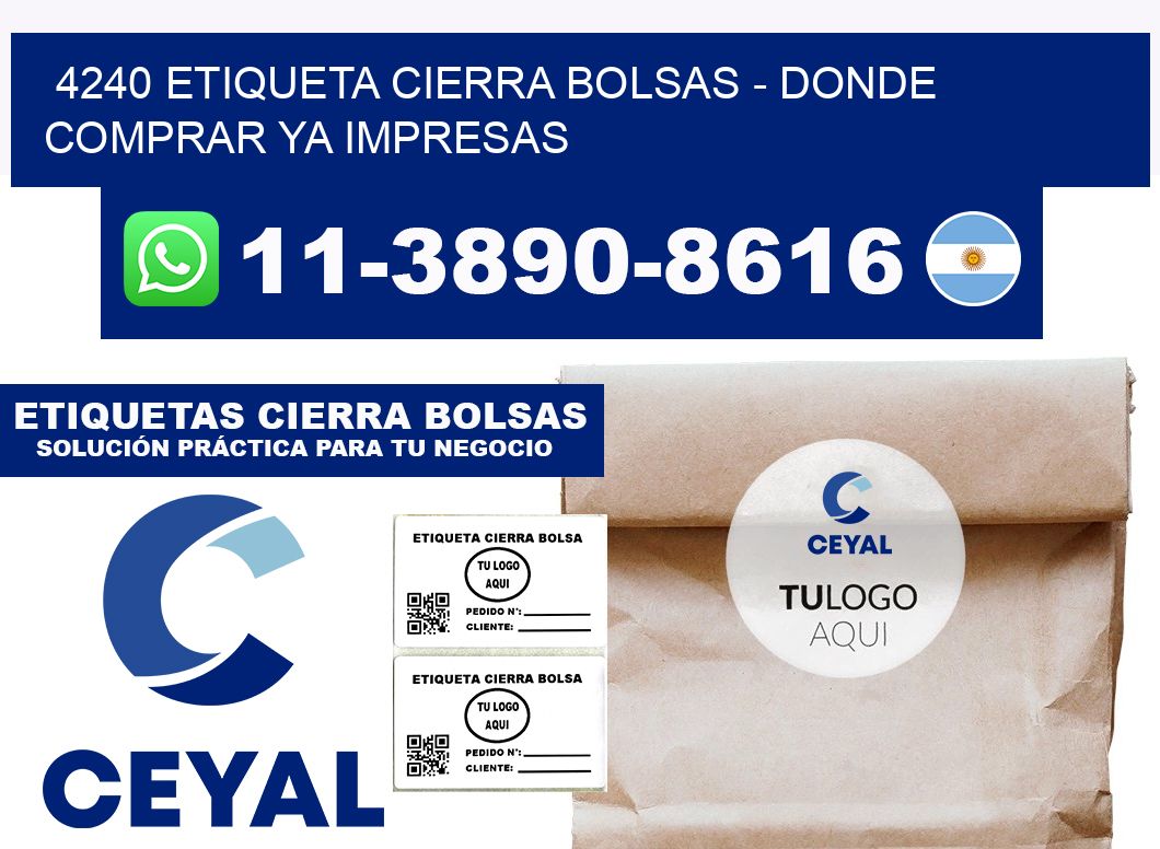 4240 etiqueta Cierra Bolsas - Donde Comprar ya impresas