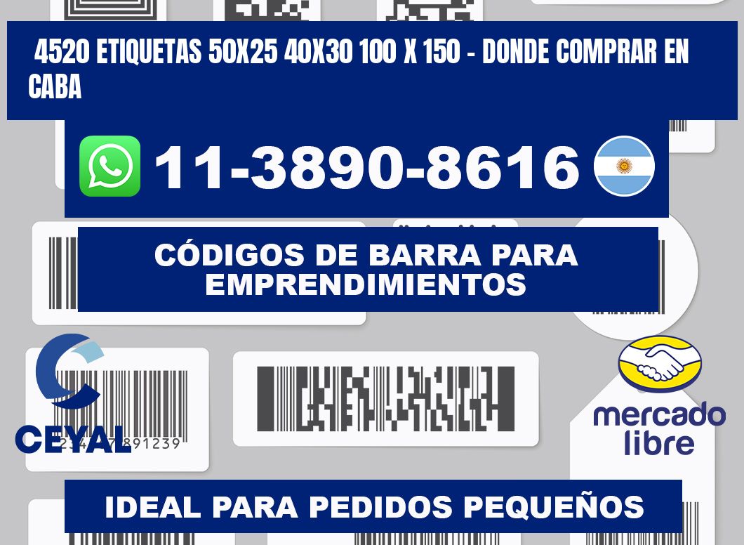 4520 etiquetas 50x25 40x30 100 x 150 - Donde Comprar en Caba