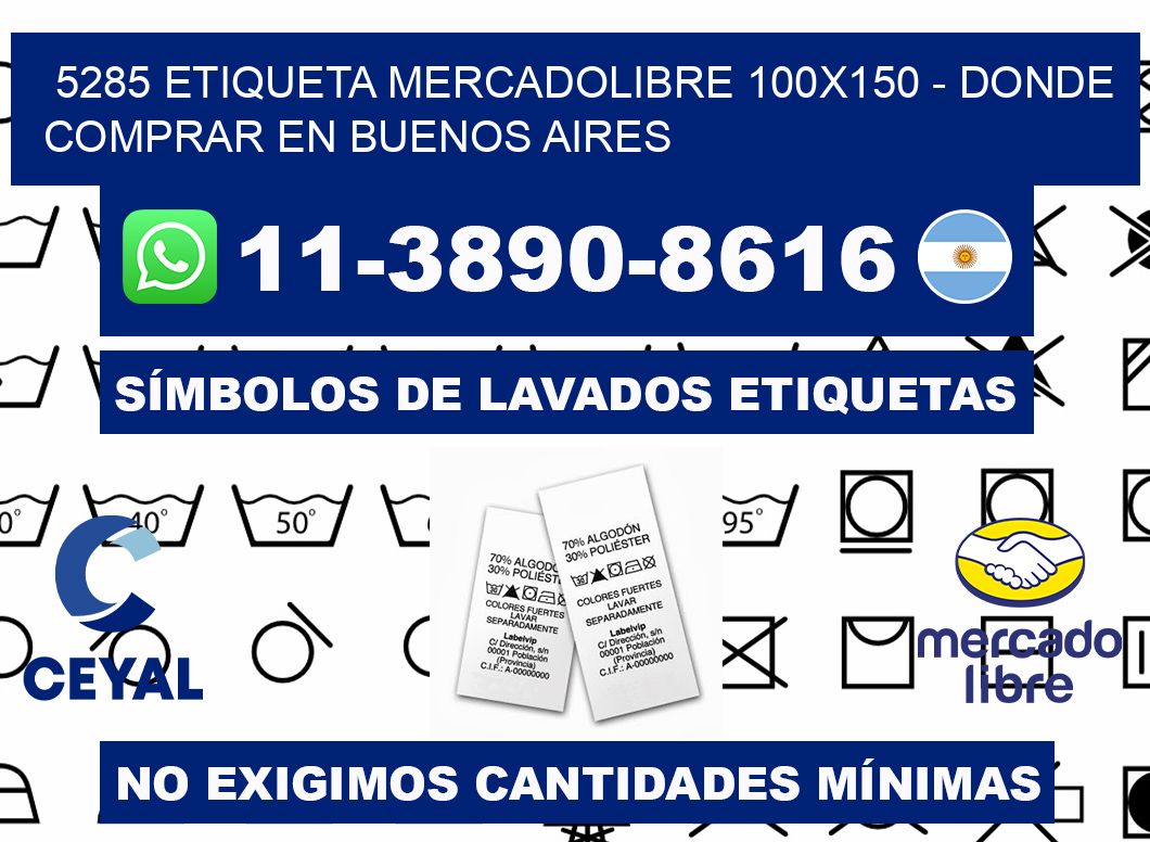 5285 etiqueta MercadoLibre 100x150 - Donde Comprar en Buenos Aires
