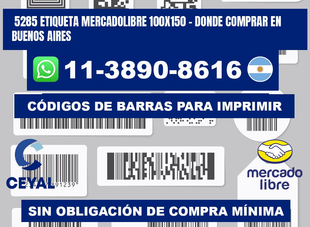 5285 etiqueta MercadoLibre 100x150 - Donde Comprar en Buenos Aires
