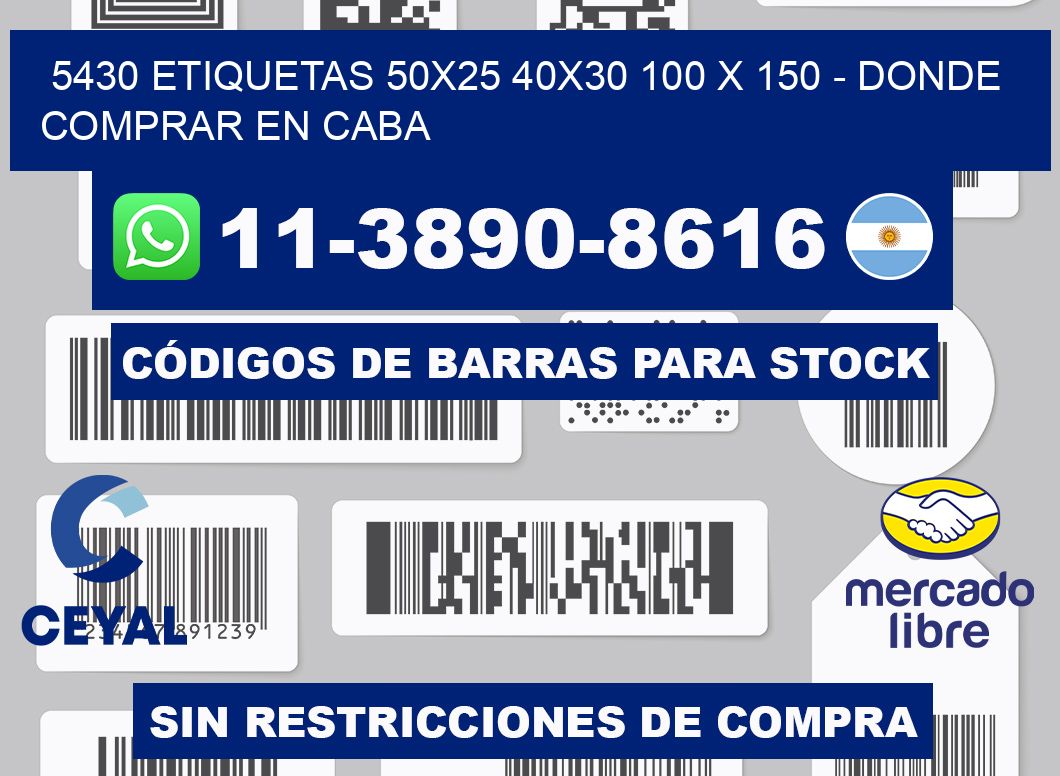 5430 etiquetas 50x25 40x30 100 x 150 - Donde Comprar en Caba