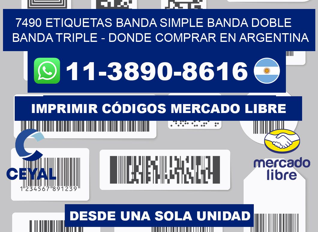 7490 etiquetas banda simple banda doble banda triple - Donde Comprar en Argentina