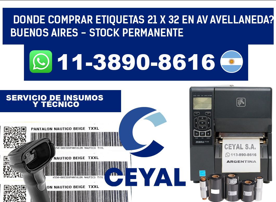 Donde Comprar etiquetas 21 x 32 en AV AVELLANEDA? Buenos Aires - Stock permanente