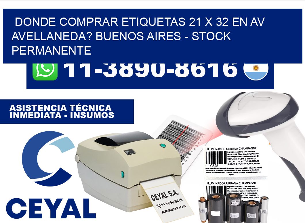 Donde Comprar etiquetas 21 x 32 en AV AVELLANEDA? Buenos Aires - Stock permanente