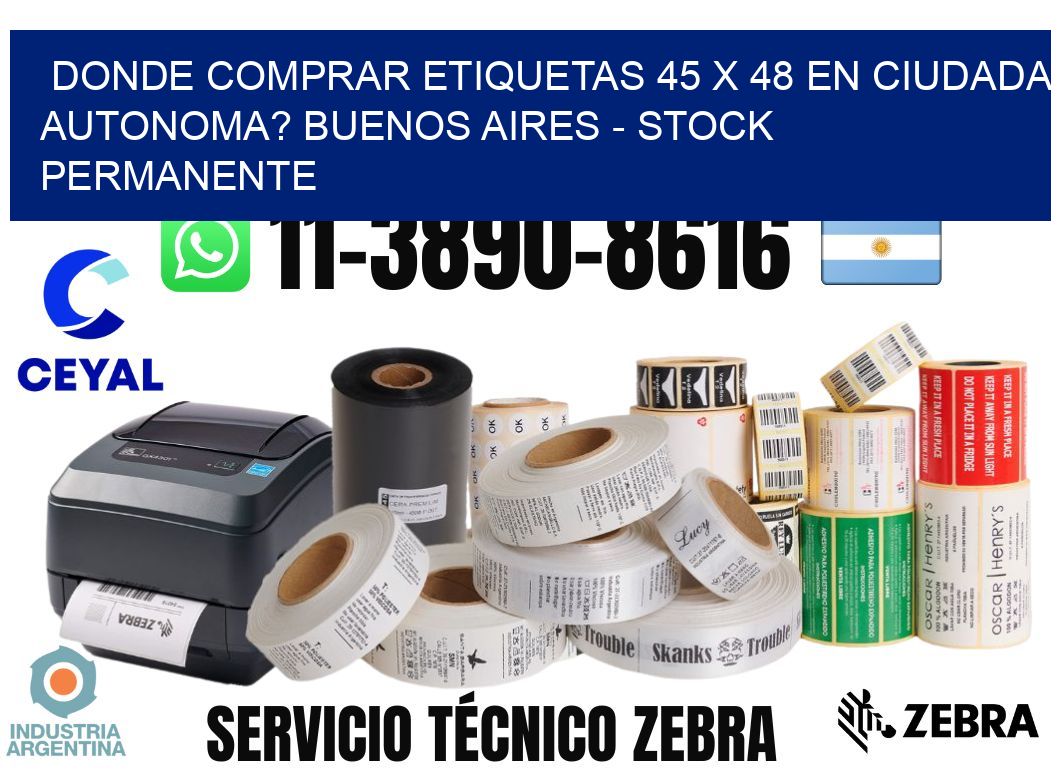 Donde Comprar etiquetas 45 x 48 en CIUDADA AUTONOMA? Buenos Aires - Stock permanente