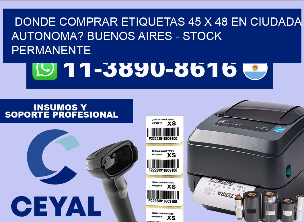 Donde Comprar etiquetas 45 x 48 en CIUDADA AUTONOMA? Buenos Aires – Stock permanente