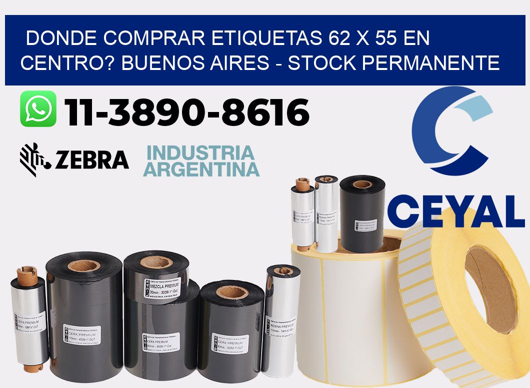 Donde Comprar etiquetas 62 x 55 en CENTRO? Buenos Aires - Stock permanente
