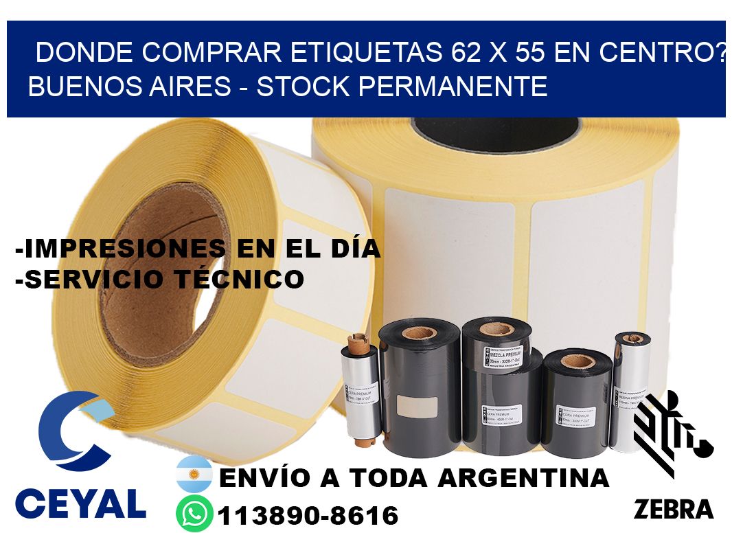 Donde Comprar etiquetas 62 x 55 en CENTRO? Buenos Aires - Stock permanente