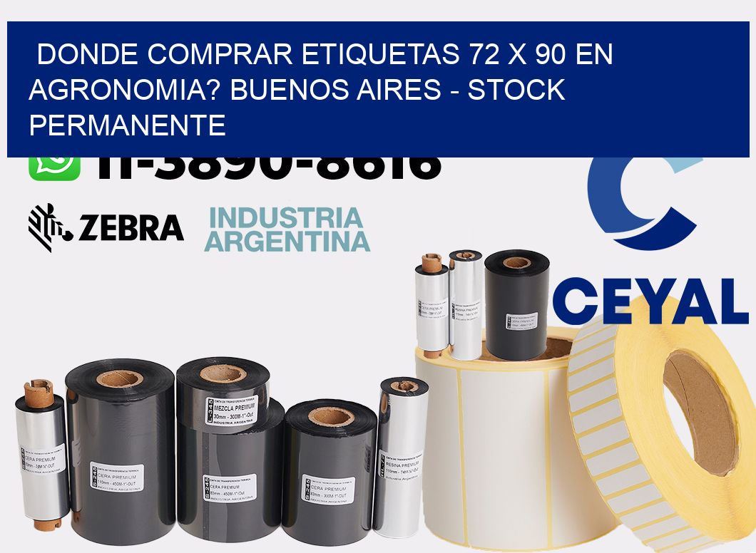 Donde Comprar etiquetas 72 x 90 en AGRONOMIA? Buenos Aires - Stock permanente