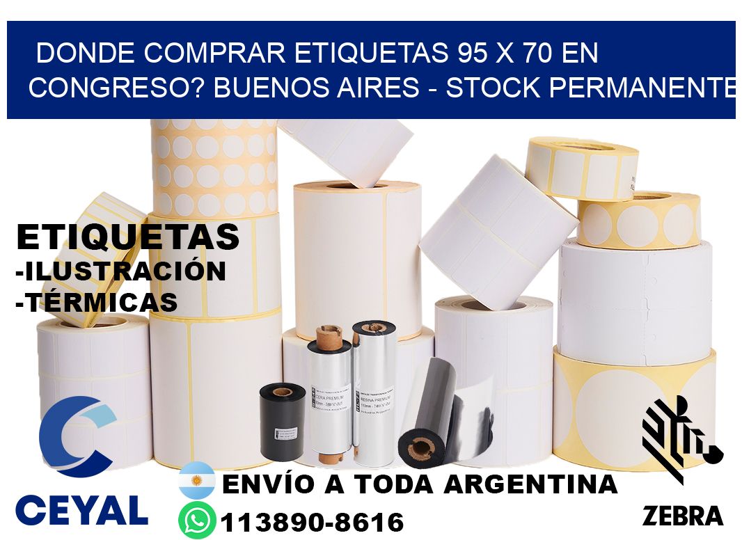 Donde Comprar etiquetas 95 x 70 en CONGRESO? Buenos Aires - Stock permanente