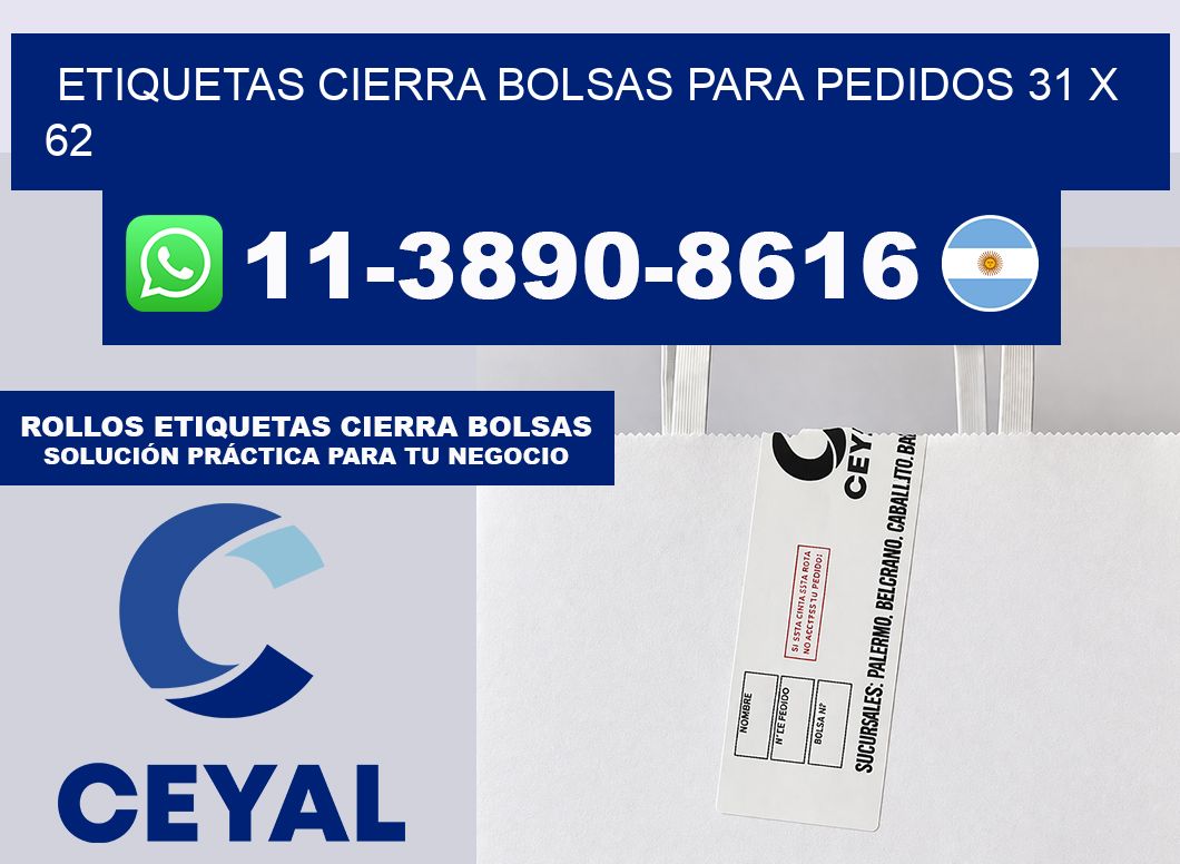 ETIQUETAS CIERRA BOLSAS PARA PEDIDOS 31 x 62