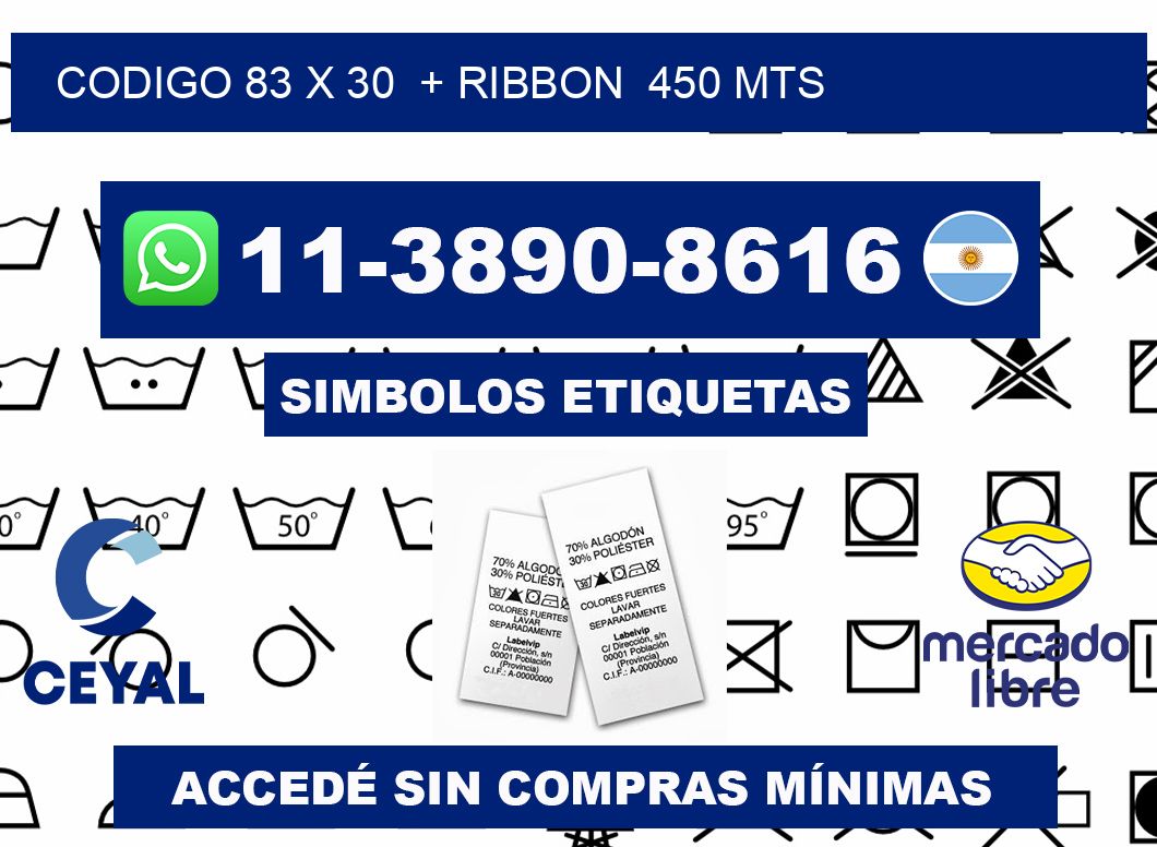codigo 83 x 30  + ribbon  450 mts