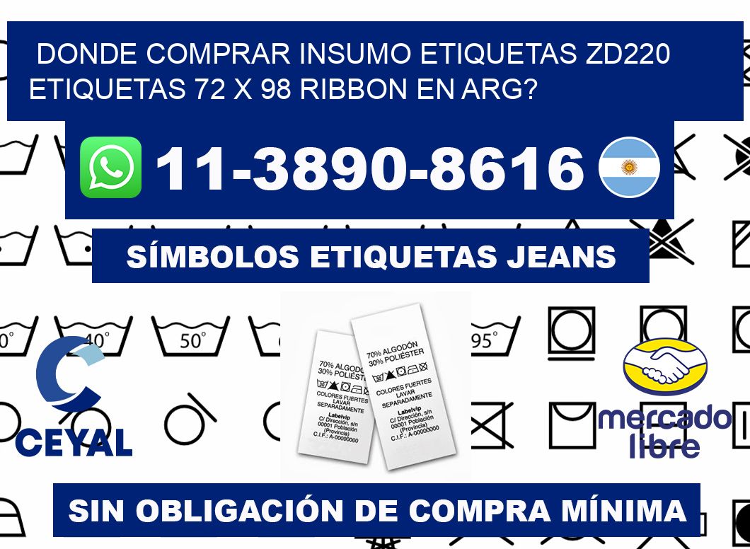 donde comprar insumo etiquetas zd220 etiquetas 72 x 98 ribbon en ARG?