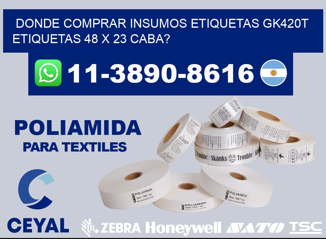 donde comprar insumos etiquetas gk420t etiquetas 48 x 23 CABA?