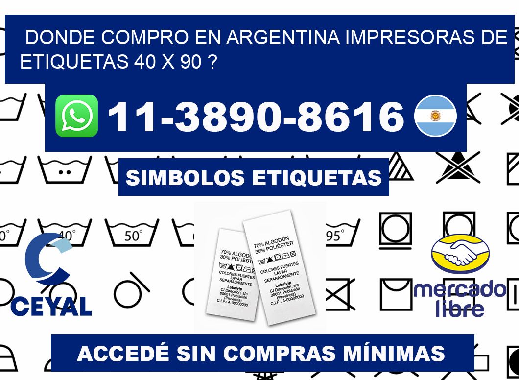 donde compro en argentina impresoras de etiquetas 40 x 90 ?