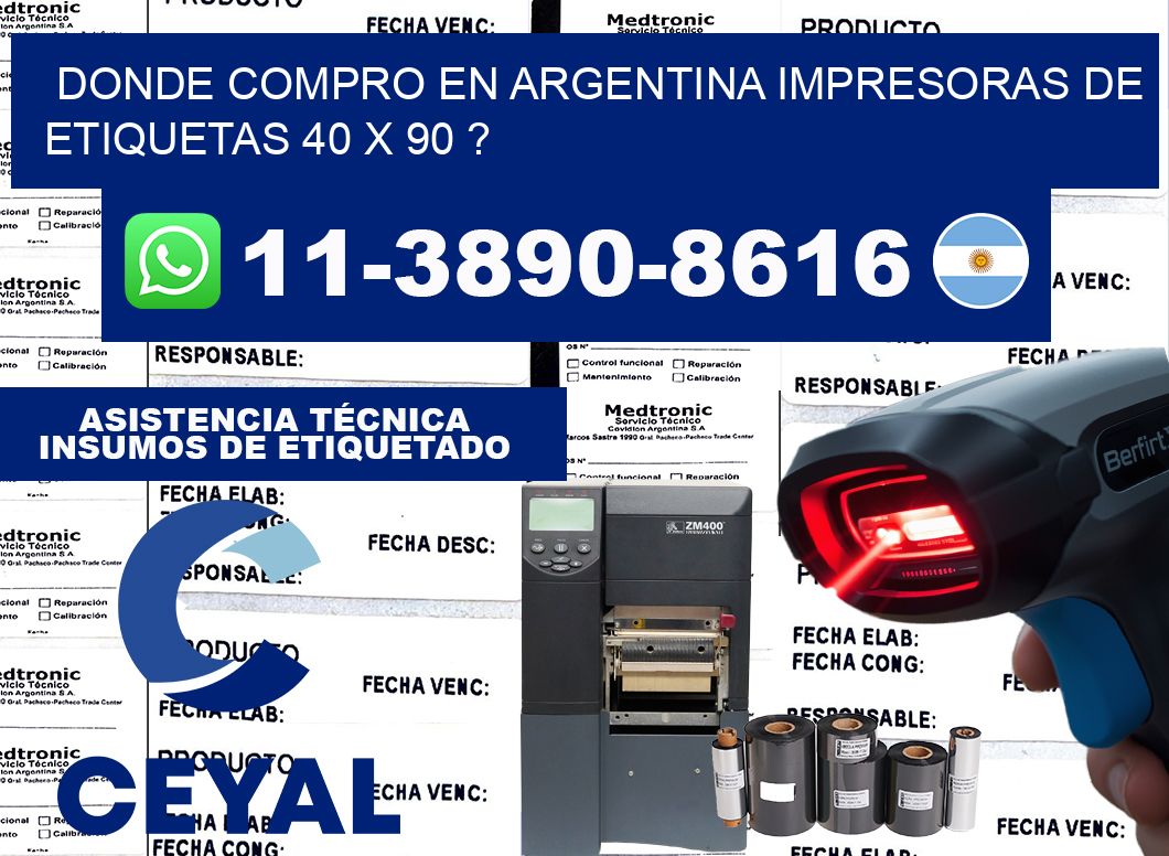 donde compro en argentina impresoras de etiquetas 40 x 90 ?