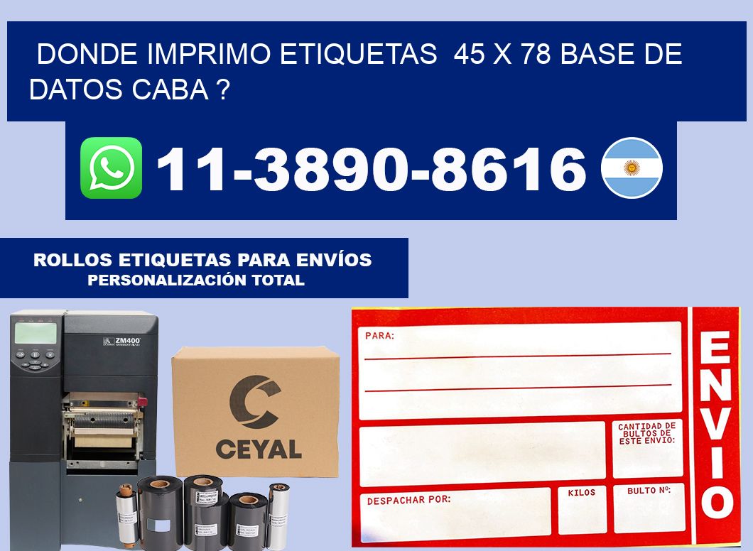 donde imprimo etiquetas  45 x 78 base de datos CABA ?
