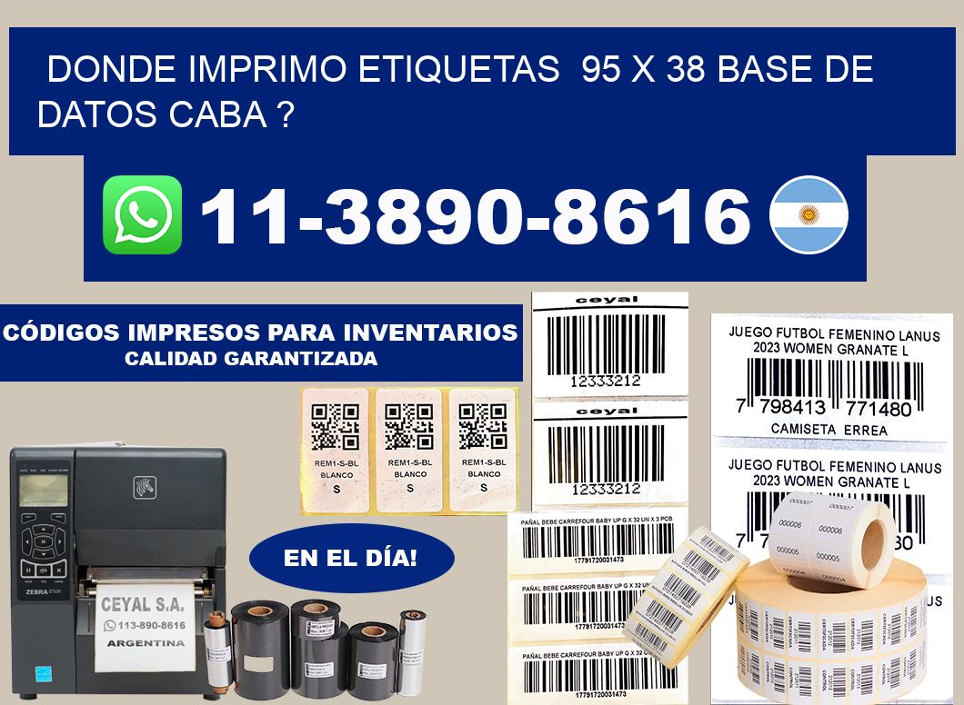 donde imprimo etiquetas  95 x 38 base de datos CABA ?