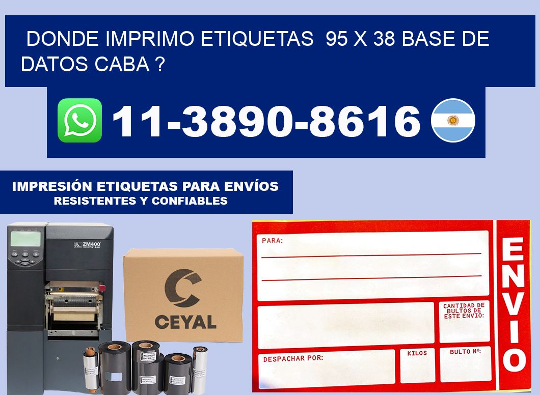 donde imprimo etiquetas  95 x 38 base de datos CABA ?