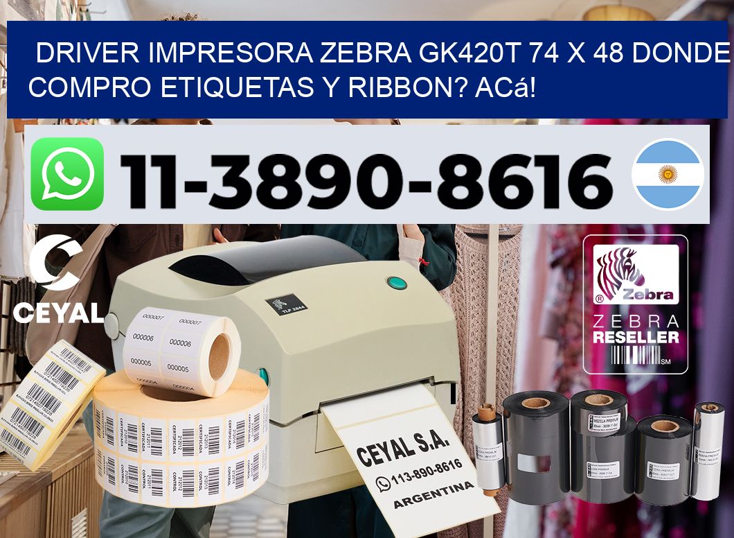 driver impresora zebra gk420t 74 x 48 Donde compro etiquetas y ribbon? Acá!