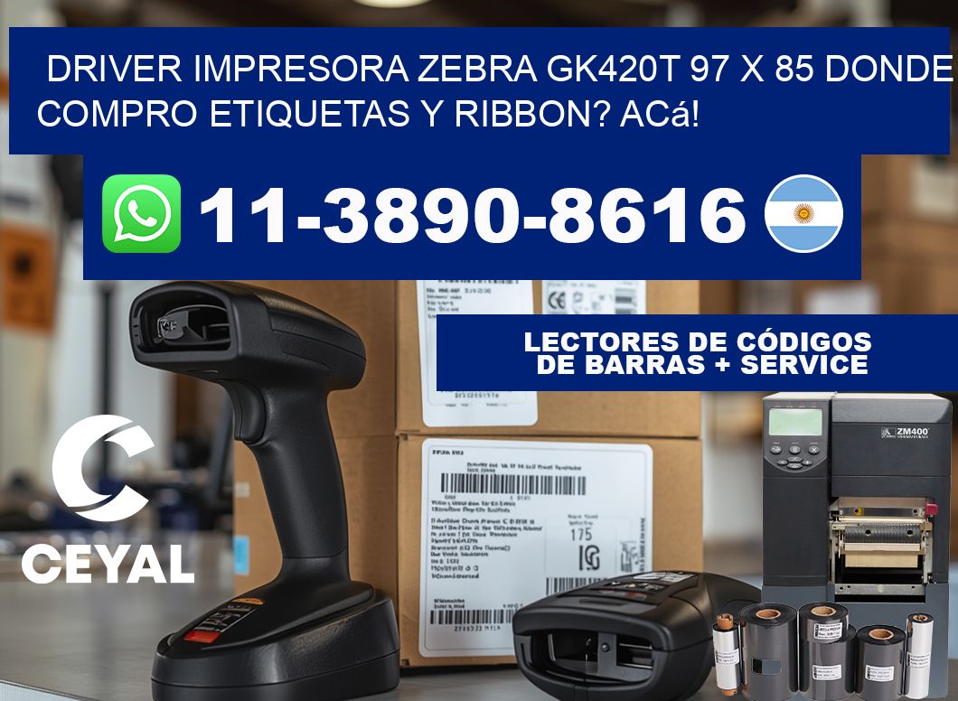 driver impresora zebra gk420t 97 x 85 Donde compro etiquetas y ribbon? Acá!