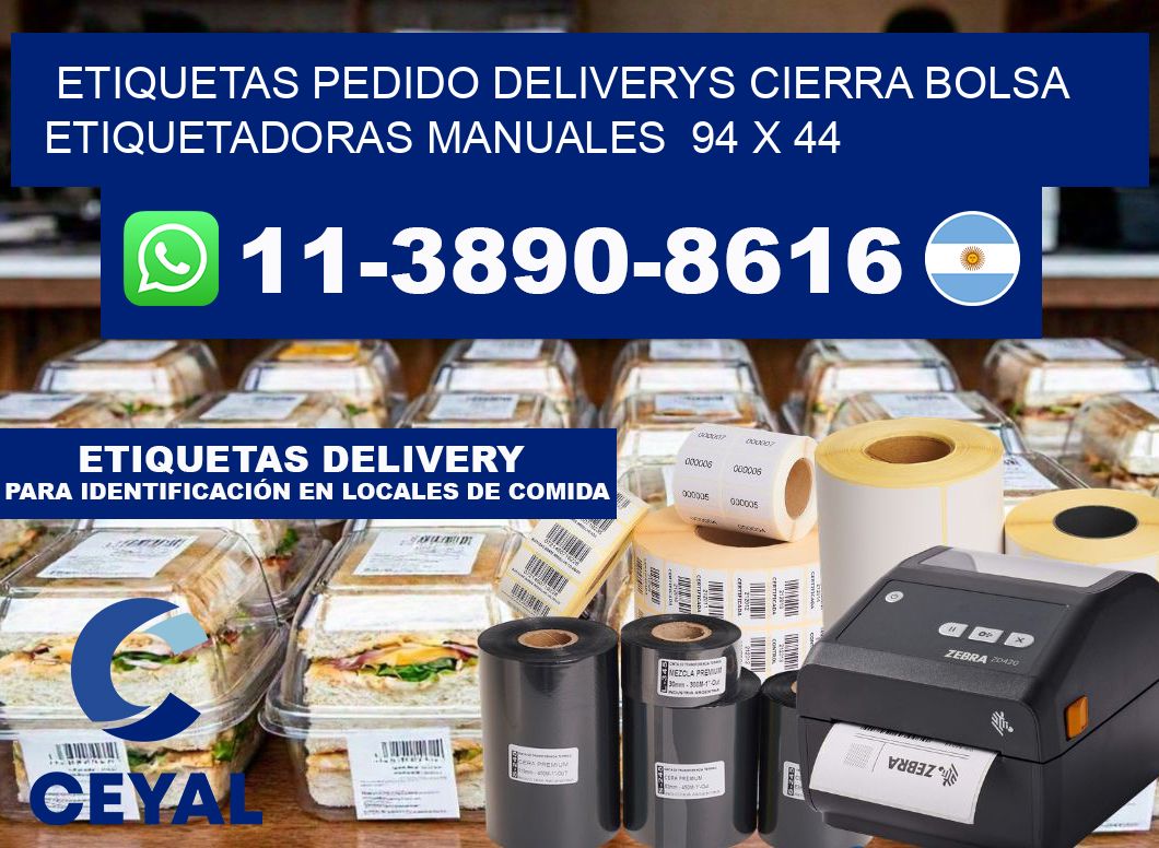 etiquetas pedido deliverys cierra bolsa  Etiquetadoras Manuales  94 x 44