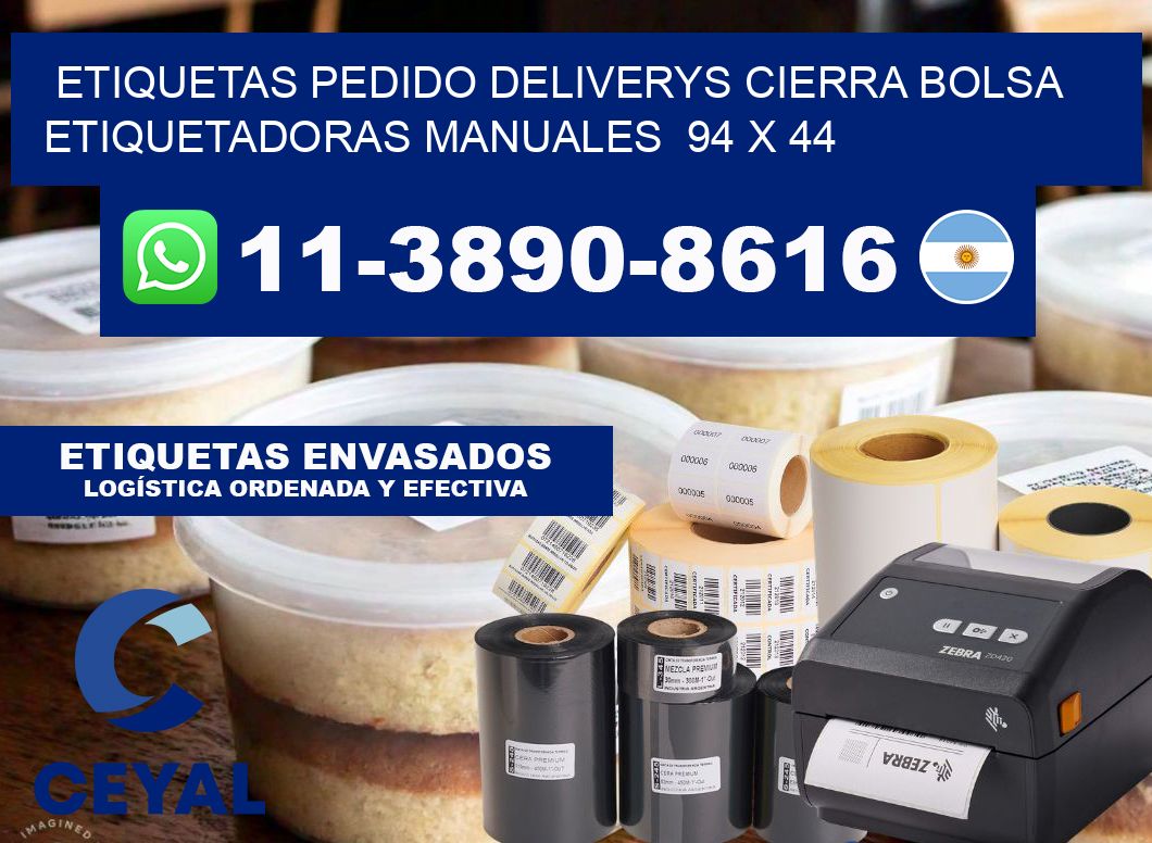 etiquetas pedido deliverys cierra bolsa  Etiquetadoras Manuales  94 x 44