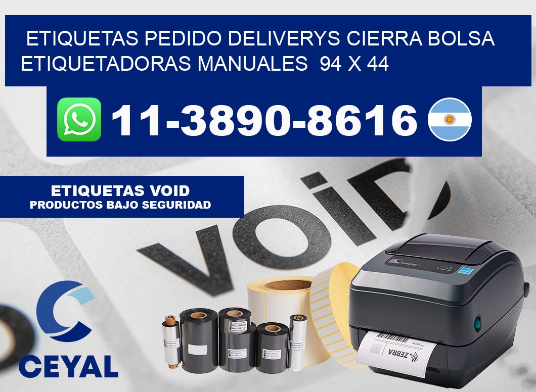 etiquetas pedido deliverys cierra bolsa  Etiquetadoras Manuales  94 x 44