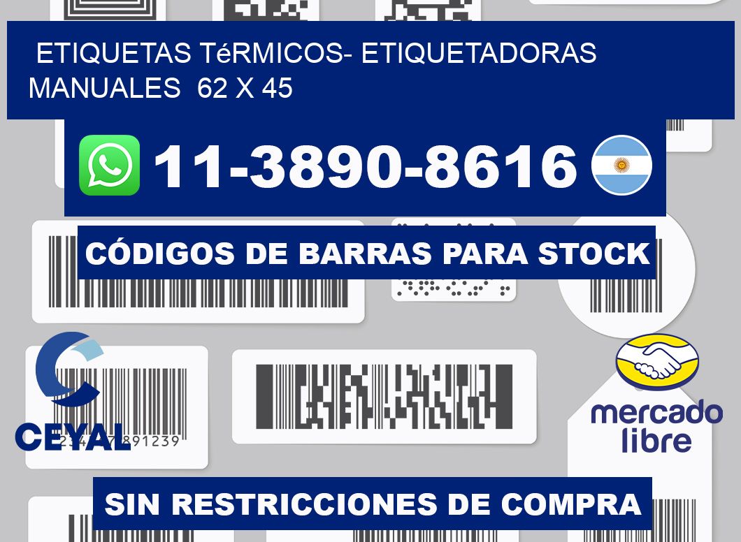 etiquetas térmicos- Etiquetadoras Manuales  62 x 45