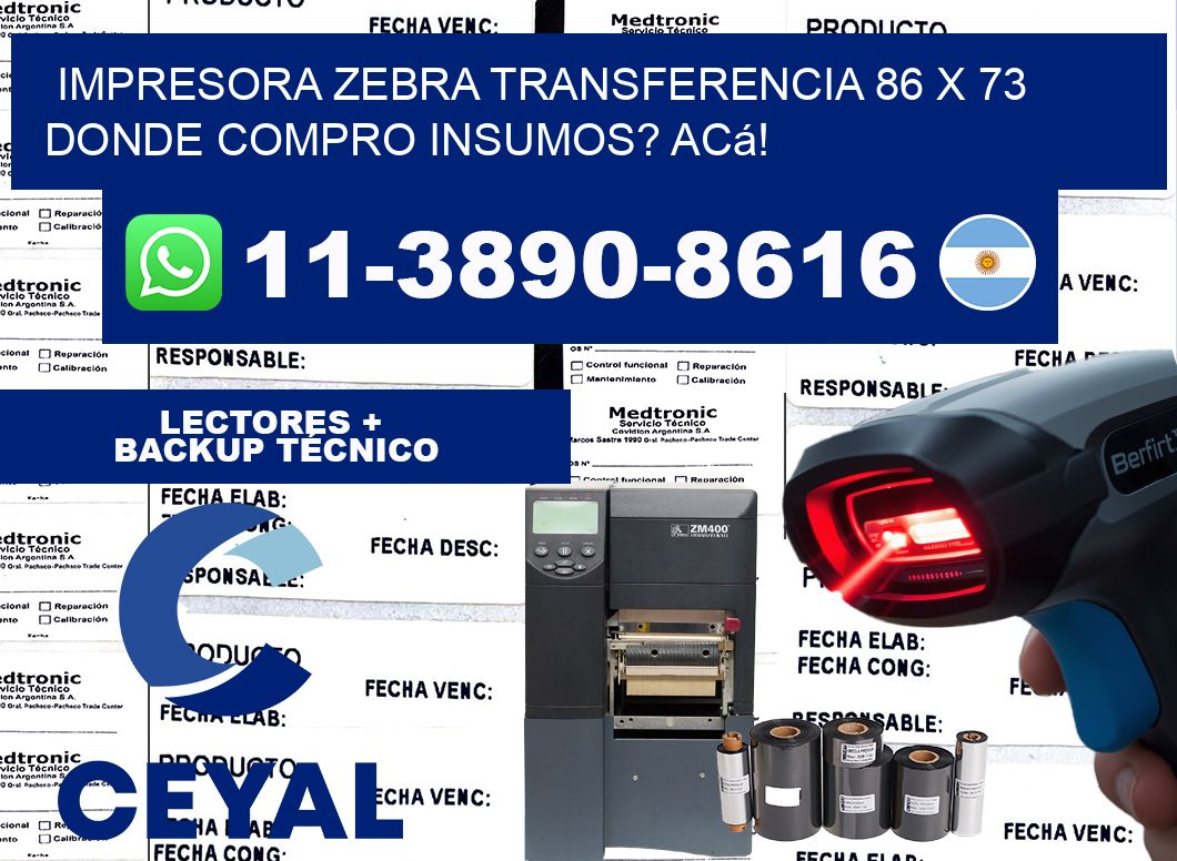 impresora zebra transferencia 86 x 73 Donde compro insumos? Acá!