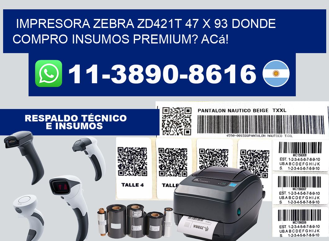 impresora zebra zd421t 47 x 93 Donde compro insumos premium? Acá!