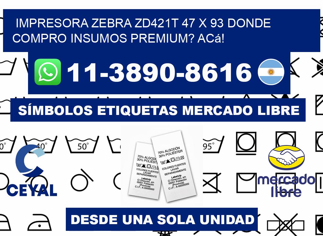 impresora zebra zd421t 47 x 93 Donde compro insumos premium? Acá!