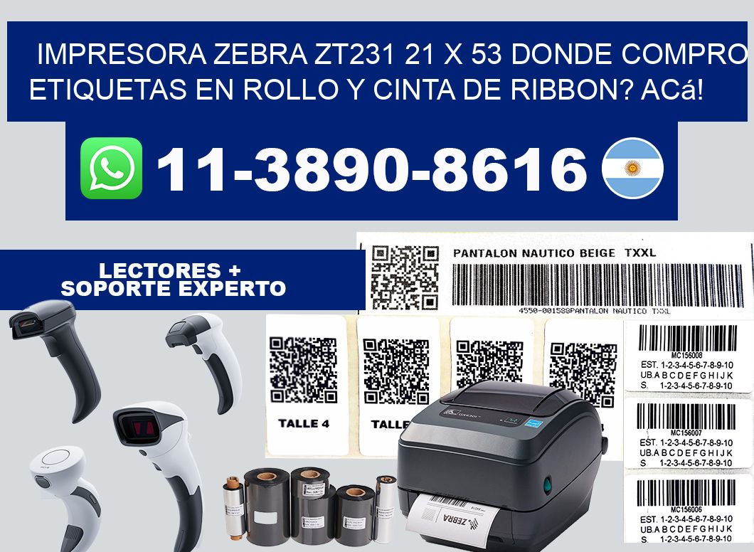 impresora zebra zt231 21 x 53 Donde compro etiquetas en rollo y cinta de ribbon? Acá!