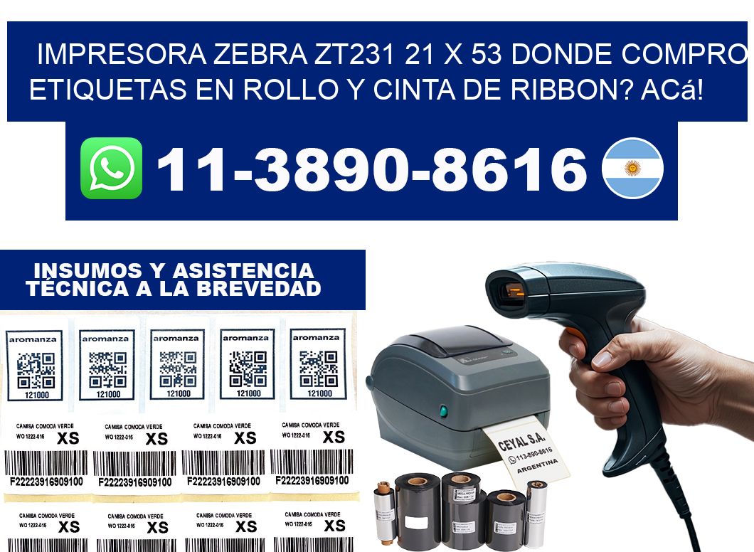 impresora zebra zt231 21 x 53 Donde compro etiquetas en rollo y cinta de ribbon? Acá!