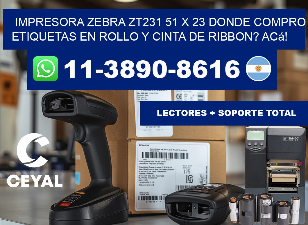 impresora zebra zt231 51 x 23 Donde compro etiquetas en rollo y cinta de ribbon? Acá!
