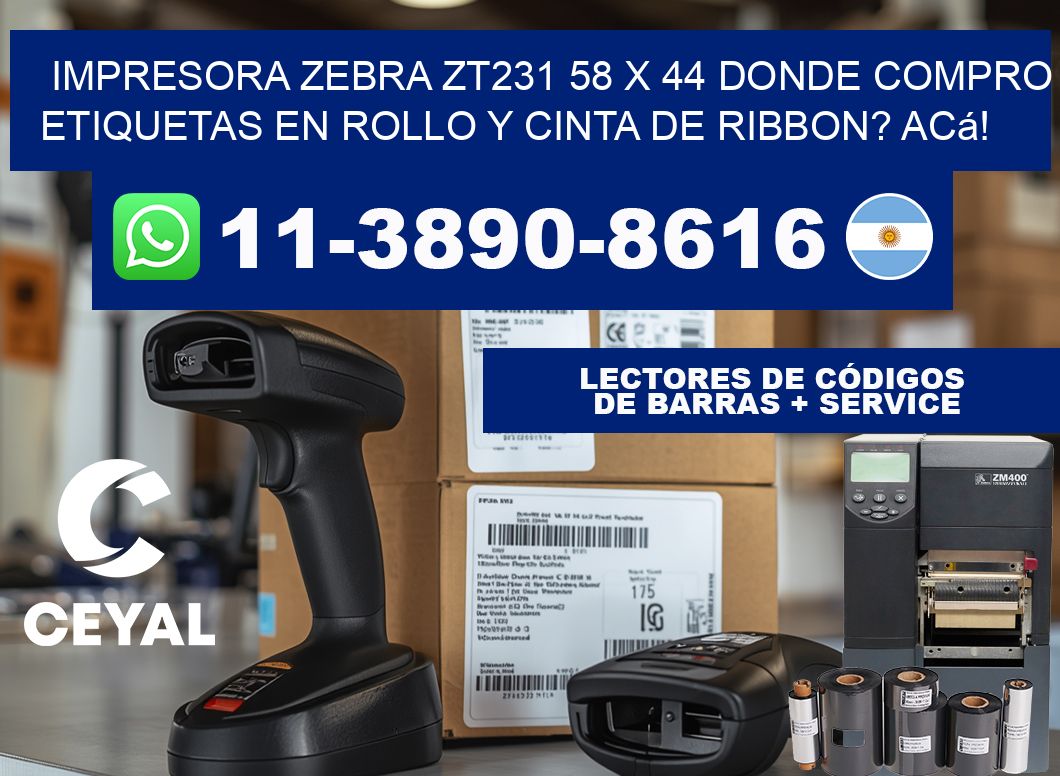 impresora zebra zt231 58 x 44 Donde compro etiquetas en rollo y cinta de ribbon? Acá!